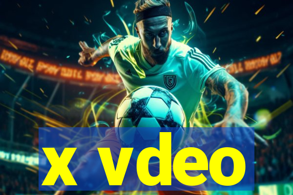 x vdeo